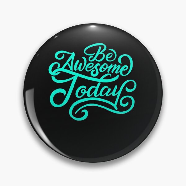 Item preview, Copy of Be awesome today designed and sold by HumanwreckageRB.