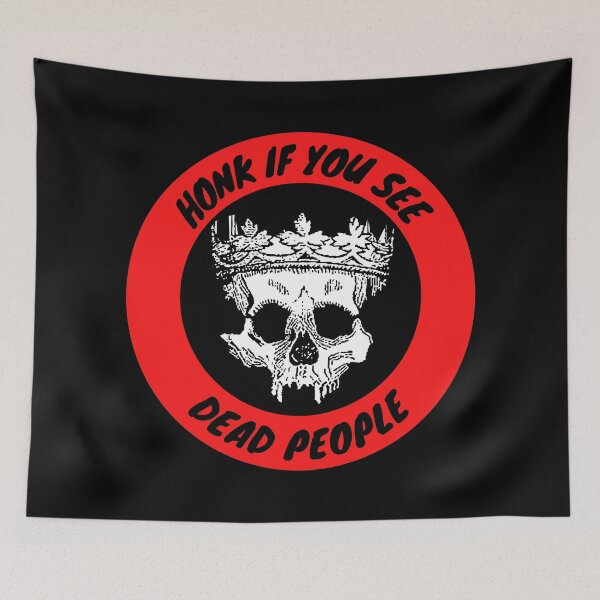 Item preview, Honk If You See Dead People - Funny Scary Skull design designed and sold by LordAudes.