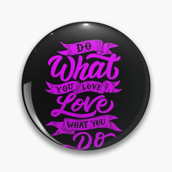 Item preview, Copy of Do what you love, love what you do designed and sold by HumanwreckageRB.