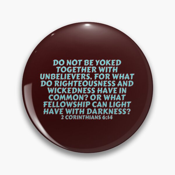 Item preview, Bible Verse 2 Corinthians 6:14 designed and sold by Prayingwarrior.