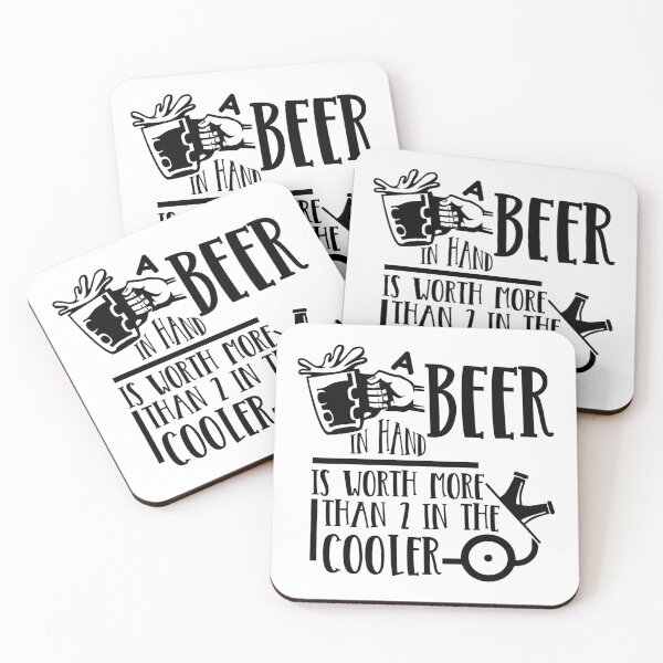 Item preview,  A beer in hand is worth more than 2 in the cooler designed and sold by SasKloset.