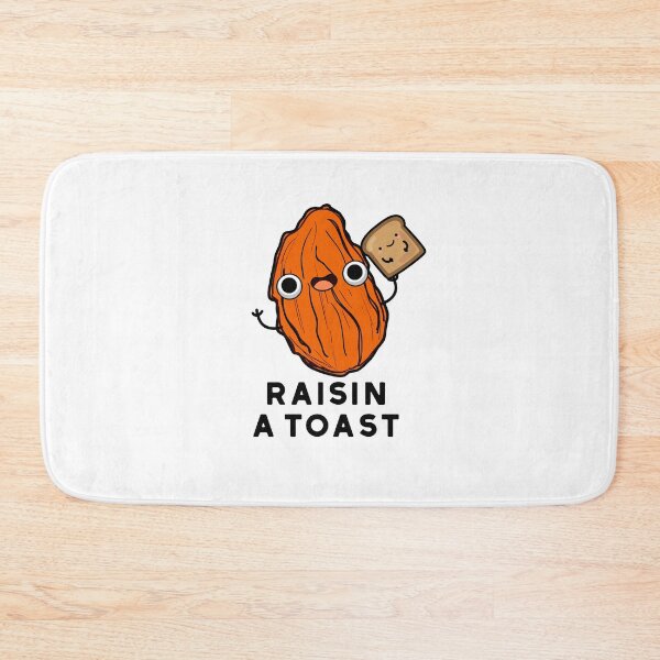 Item preview, Raisin A Toast Funny Food Puns  designed and sold by punnybone.