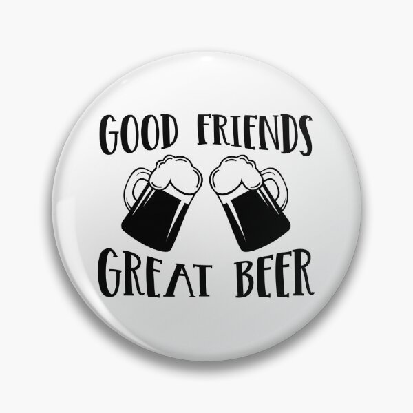 Item preview, Good friends great beer designed and sold by SasKloset.