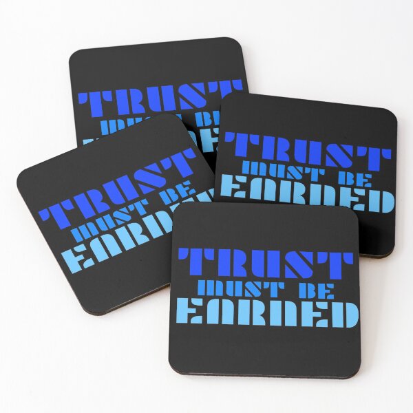 Item preview, Trust Must Be Earned designed and sold by AbsurdlyEpic.