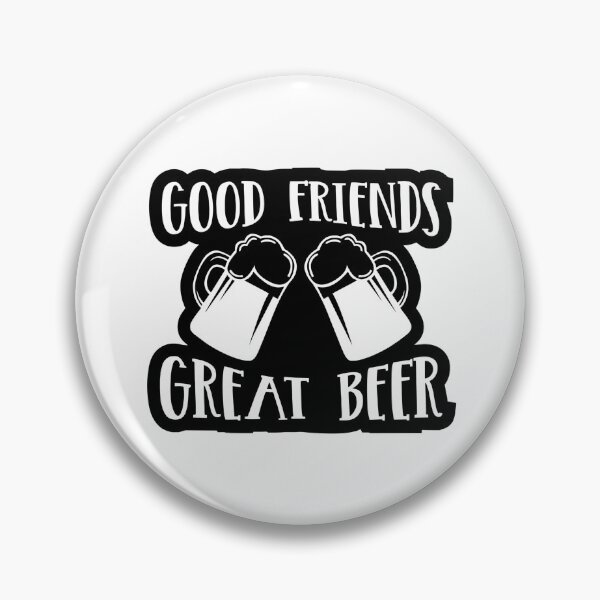 Item preview, Good friends great beer designed and sold by SasKloset.
