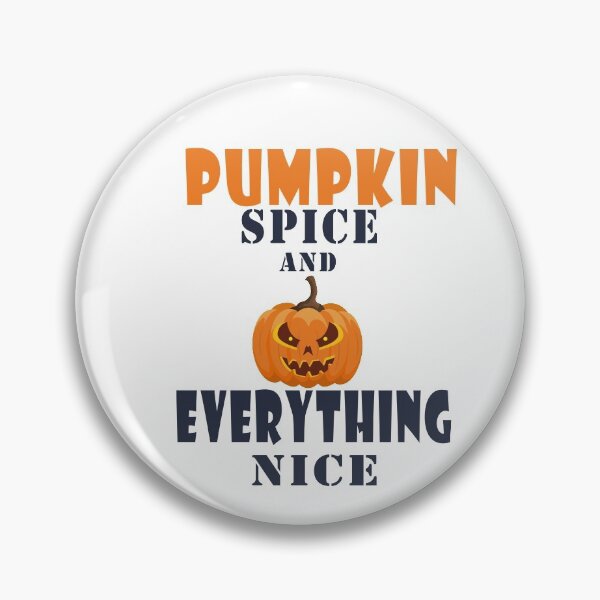 Item preview, Fuuny Thanksgiving Pumpkin spice and everything nice, gift idea for happy Thanksgiving designed and sold by Mac Store.