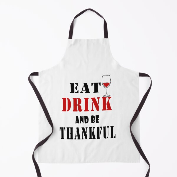 Item preview, Fuuny Thanksgiving Eat, drink, and be thankful, gift idea for happy Thanksgiving designed and sold by Mac Store.