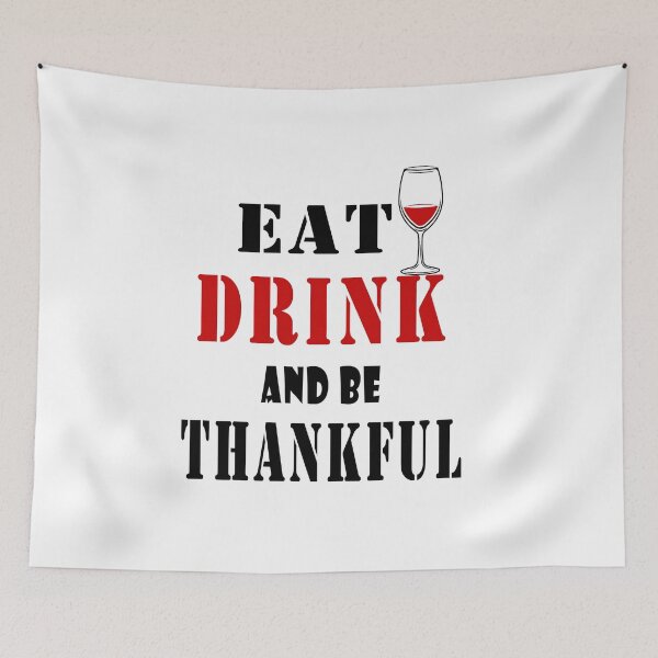 Item preview, Fuuny Thanksgiving Eat, drink, and be thankful, gift idea for happy Thanksgiving designed and sold by Mac Store.