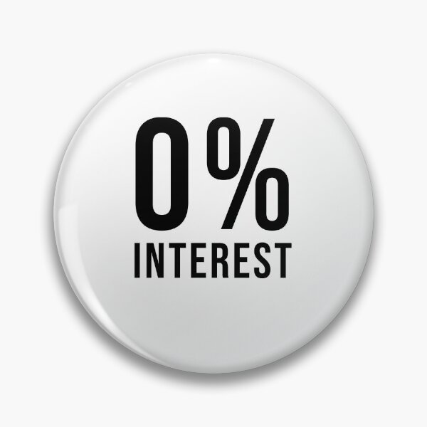 Item preview, 0% interest interest designed and sold by TopsellerShirts.