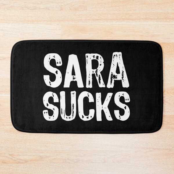 Item preview, Sara Sucks designed and sold by The "I Love Everything" Shop.