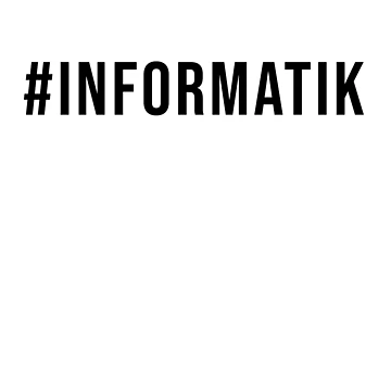 Artwork thumbnail, Hashtag Informatik # by TopsellerShirts
