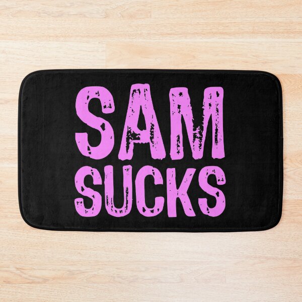 Item preview, Sam Sucks designed and sold by The "I Love Everything" Shop.