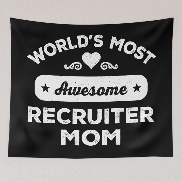 Item preview, World's most awesome recruiter mom designed and sold by SidTastic .