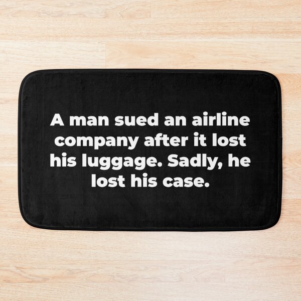 Item preview, A man sued an airline company after it lost his luggage, sadly he lost his case designed and sold by Zexten.