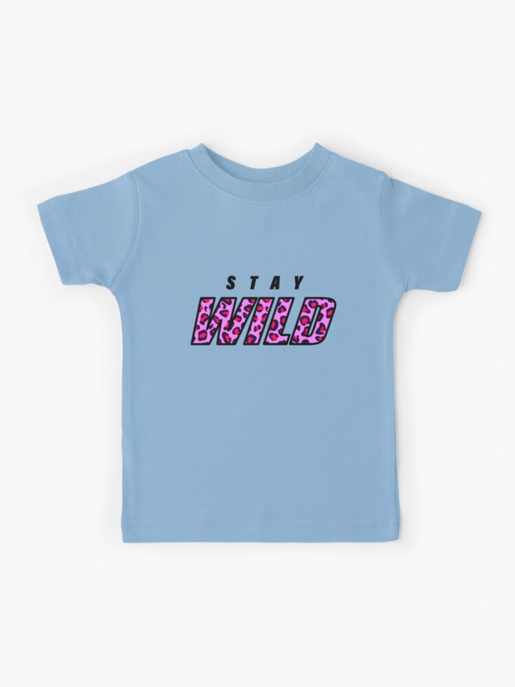 Youth Stay Wild T Shirt, Toddler Sizes 6 mos - 5T, Rockstarlette