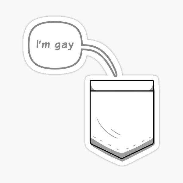 Pocket with text - I'm Gay drawing Sticker