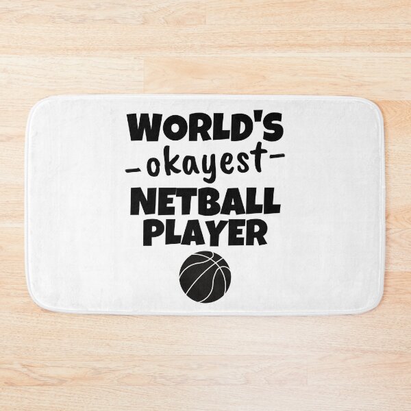 Item preview, World's okayest netball player designed and sold by TheGreenGoat.