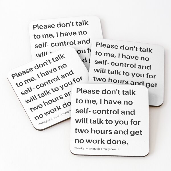 Item preview, Please Don´t Talk to Me, I Have No Self-Control designed and sold by Sedatinho97.