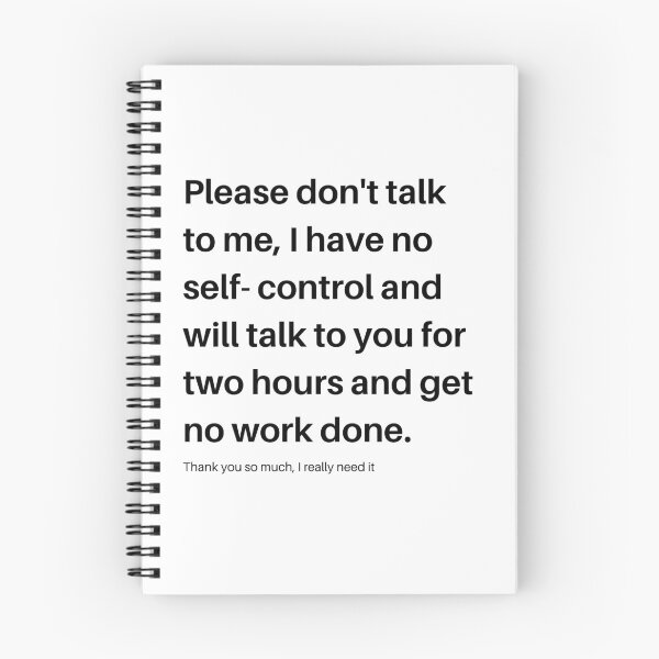 Item preview, Please Don´t Talk to Me, I Have No Self-Control designed and sold by Sedatinho97.