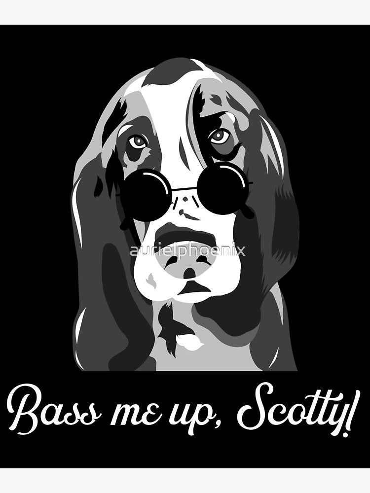 Bass me up, Scotty! - Cool Dog Music Design by aurielphoenix