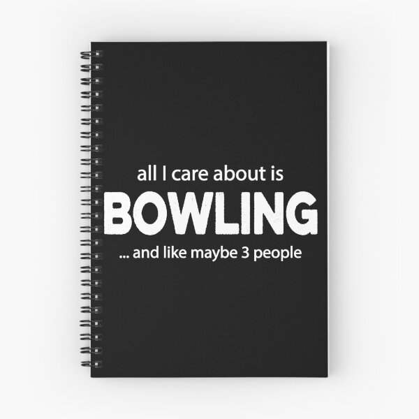 Item preview, ALL I CARE ABOUT IS BOWLING designed and sold by TendyTees.