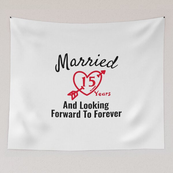 Item preview, Married 15 Years And Looking Forward To Forever designed and sold by ArtDeziGn.