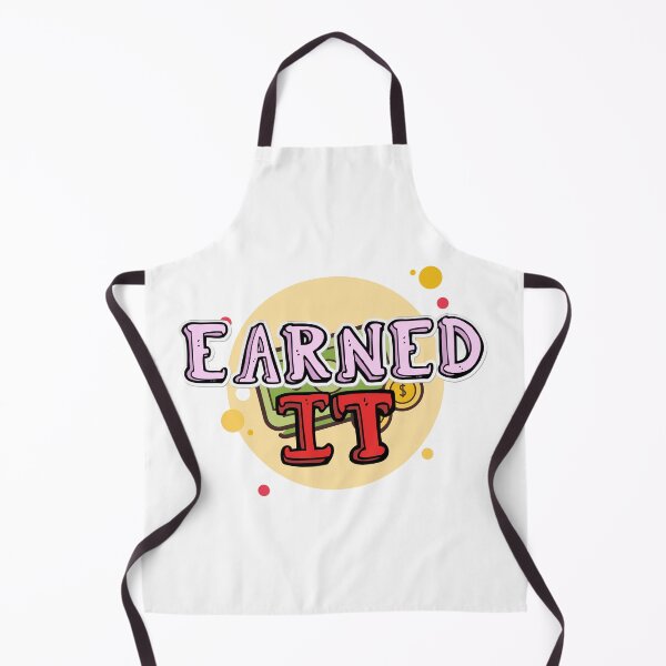 Item preview, Earned it designed and sold by Yellowsprint.