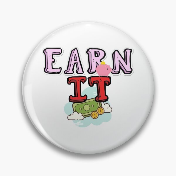 Item preview, Earn it designed and sold by Yellowsprint.