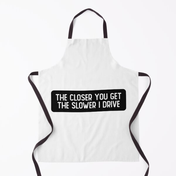 Item preview, The Closer You Get Slower I Drive Cool Bumper designed and sold by Sour Soul.