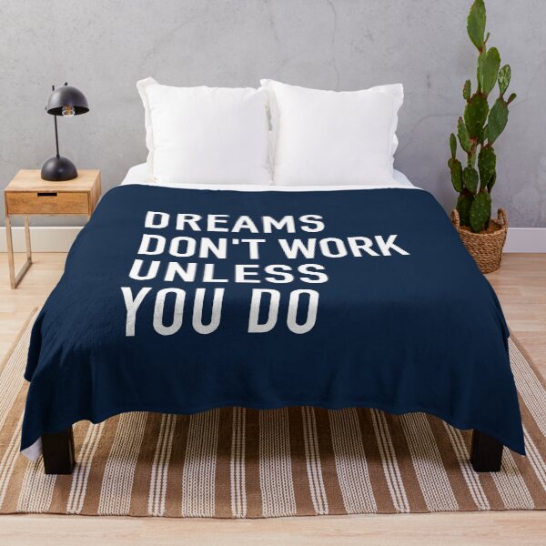 Item preview, Dreams Don t Work Unless You Do, typographic quote designed and sold by corbrand.