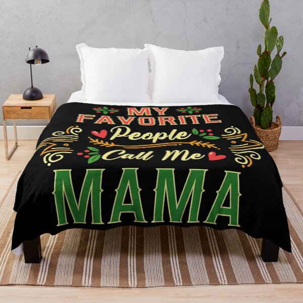Item preview, My Favorite People Call Me Mama Funny Mom Flowers Mothers Day Gift designed and sold by Md. Manjur Ahamed.