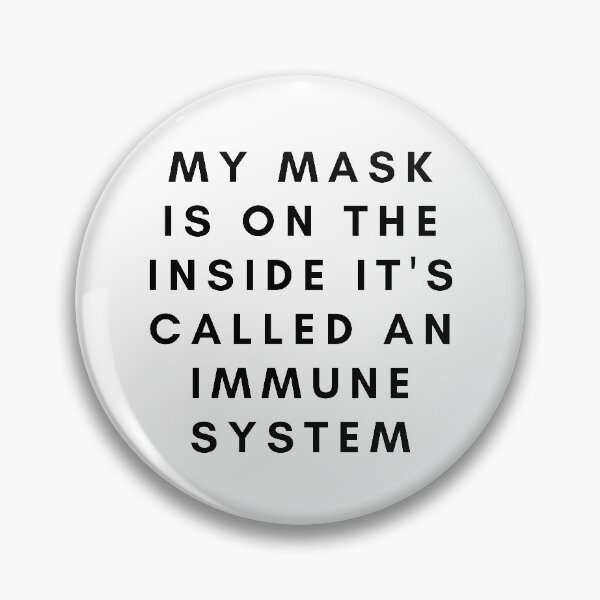 Aperçu de l'œuvre Mon masque est à l'intérieur, il s'appelle un système immunitaire créée et vendue par neodiseno.