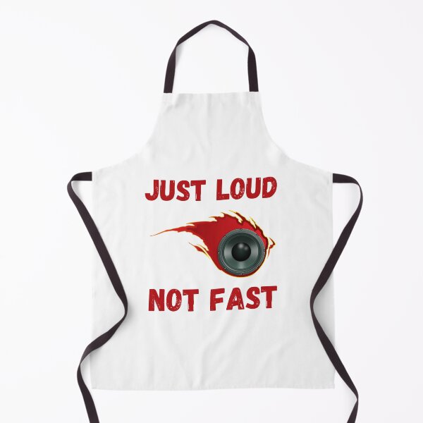 Item preview, Just Loud Not Fast designed and sold by Labradoodlesetc.
