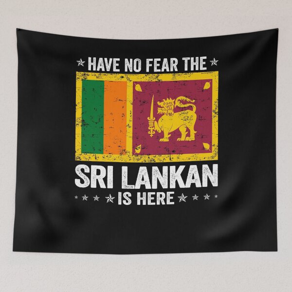 Item preview, Have No Fear The Sri Lankan Is Here  Sri Lanka Flag Design designed and sold by JJDzignsShop.