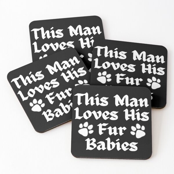 Item preview, Wordplay meme, This Man Loves his Fur Babies #1 designed and sold by Hypnotees.