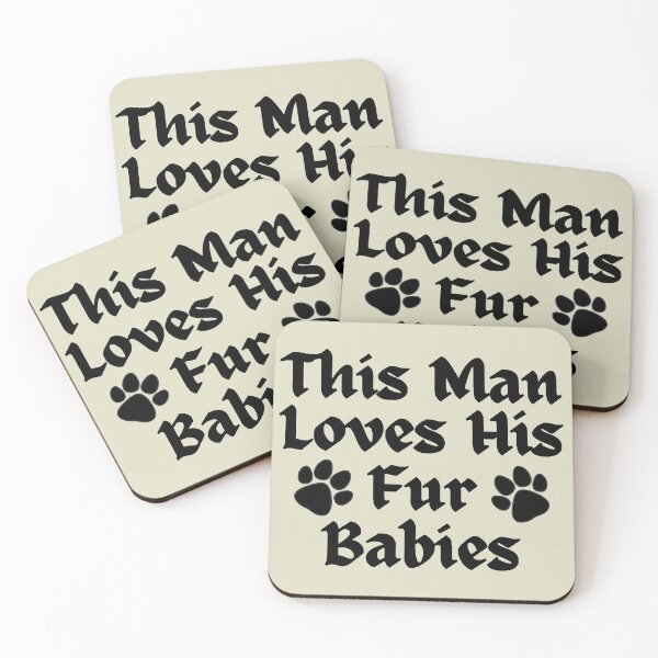Item preview, Wordplay meme, This Man Loves his Fur Babies #2 designed and sold by Hypnotees.