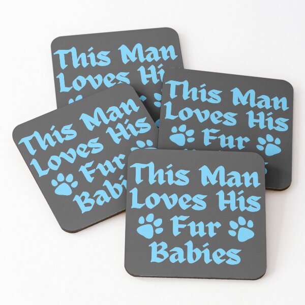 Item preview, Wordplay meme, This Man Loves his Fur Babies #3 designed and sold by Hypnotees.