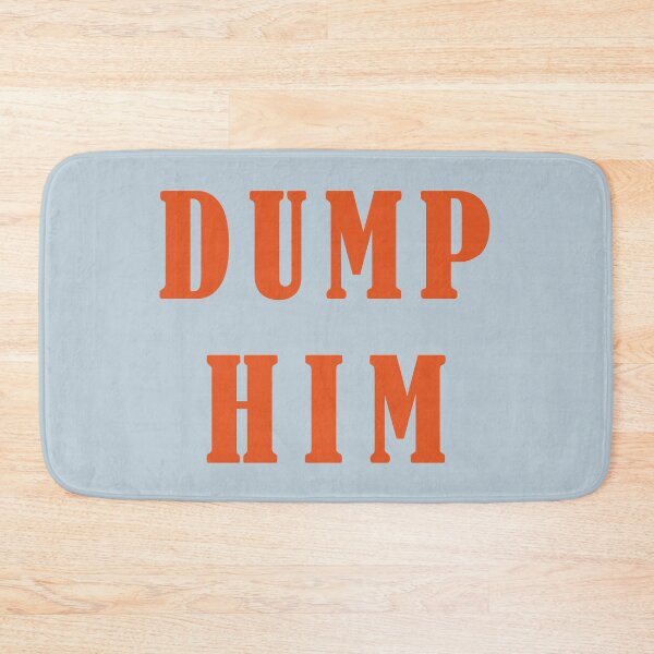 Item preview, Dump him designed and sold by yoshra.