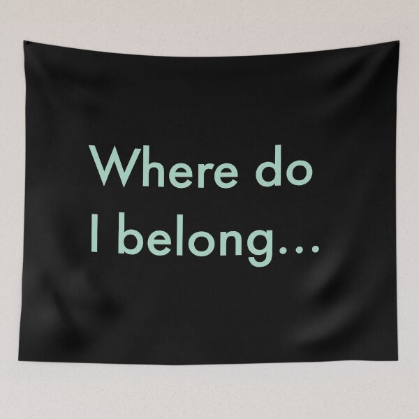 Item preview, Where do I belong... designed and sold by Laura-stbr.