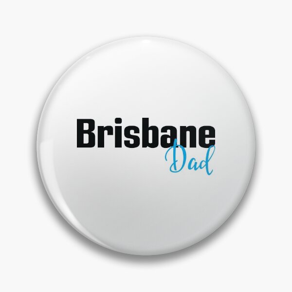 Item preview, Brisbane Dad designed and sold by ProjectX23.