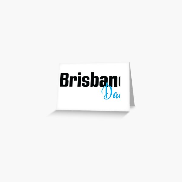 Item preview, Brisbane Dad designed and sold by ProjectX23.