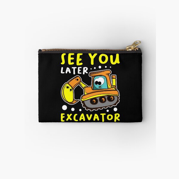 Item preview, See You Later Excavator Engineer Build Construction Drive Construct Project Concrete Building Bridge Dig Tee designed and sold by shirti.