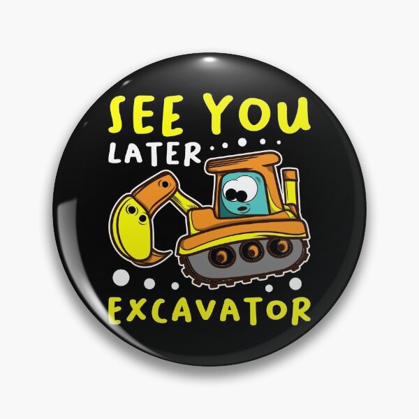 Item preview, See You Later Excavator Engineer Build Construction Drive Construct Project Concrete Building Bridge Dig Tee designed and sold by shirti.