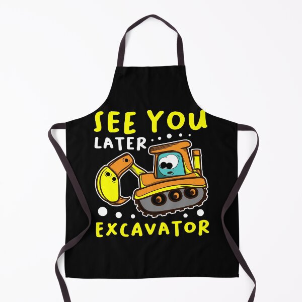 Item preview, See You Later Excavator Engineer Build Construction Drive Construct Project Concrete Building Bridge Dig Tee designed and sold by shirti.