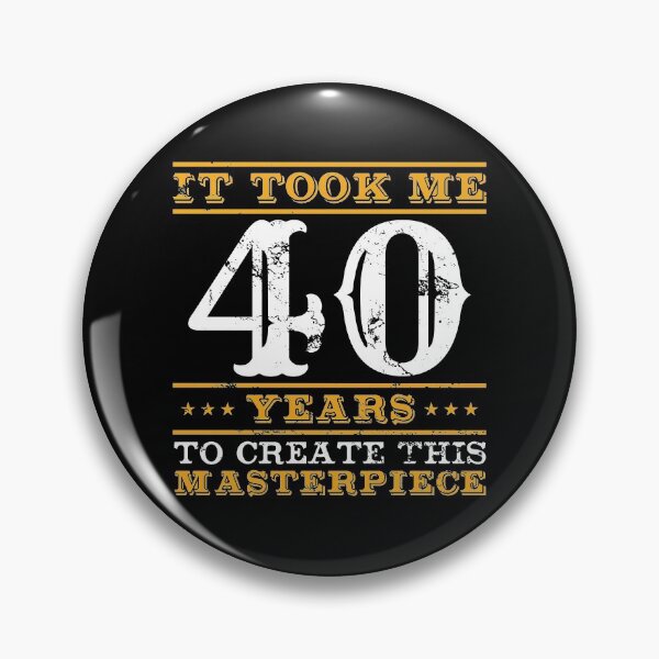 Item preview, It Took Me 40 Years To Create This Masterpiece 40 Years Old 40th Birthday Party Blast Cake Blow Candle designed and sold by shirti.
