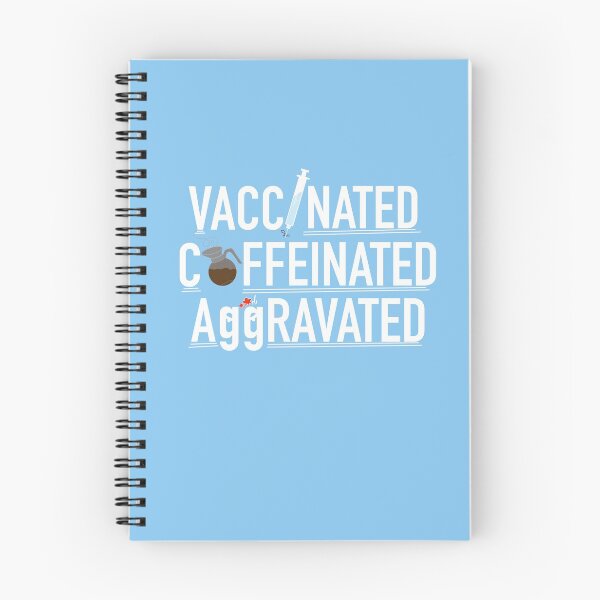Item preview, Vaccinated, Caffeinated, Aggravated. (White Text). designed and sold by BEECHDALES.