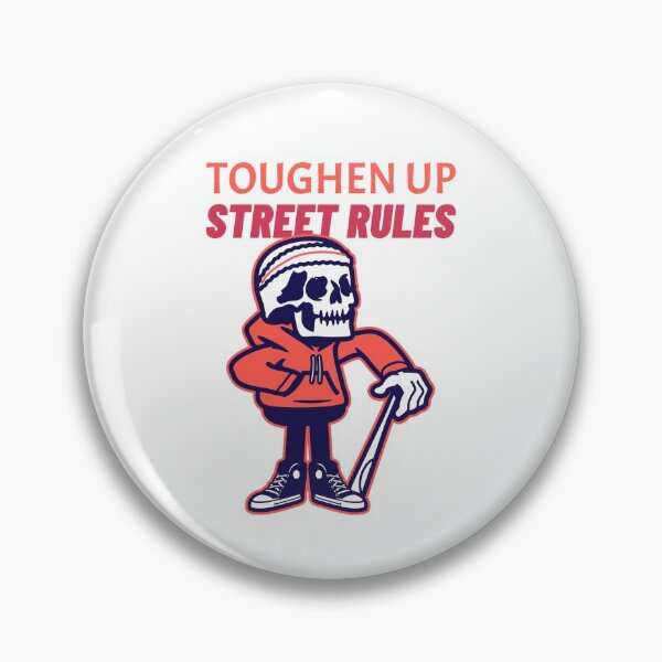 Item preview, TOUGHEN UP STREET RULES designed and sold by DomGDesign.