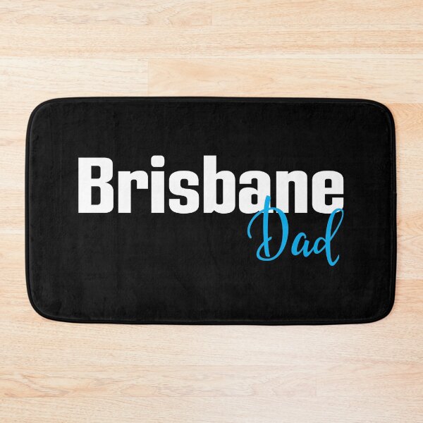 Item preview, Brisbane Dad designed and sold by ProjectX23.