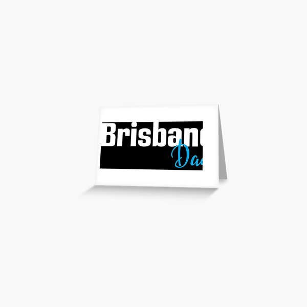 Item preview, Brisbane Dad designed and sold by ProjectX23.