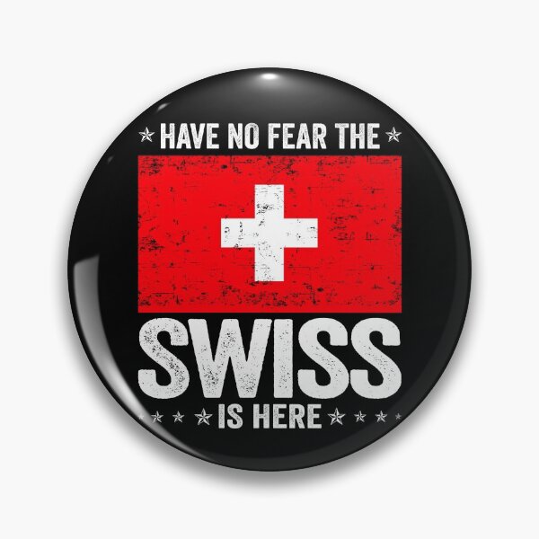 Artikelvorschau, Hab keine Angst Der Schweizer ist da Schweiz Flaggen Design entworfen und verkauft von JJDzignsShop.